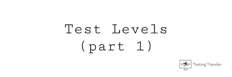 Test Levels (part 1)