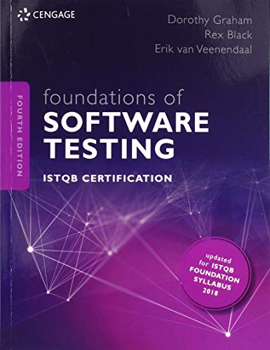 "Foundation of Software Testing" written by Dorthy Graham, Rex Black, and Erik van Veenendaal