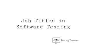 Job Titles in Software Testing