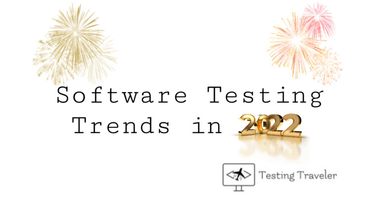 Software Testing Trends in 2022